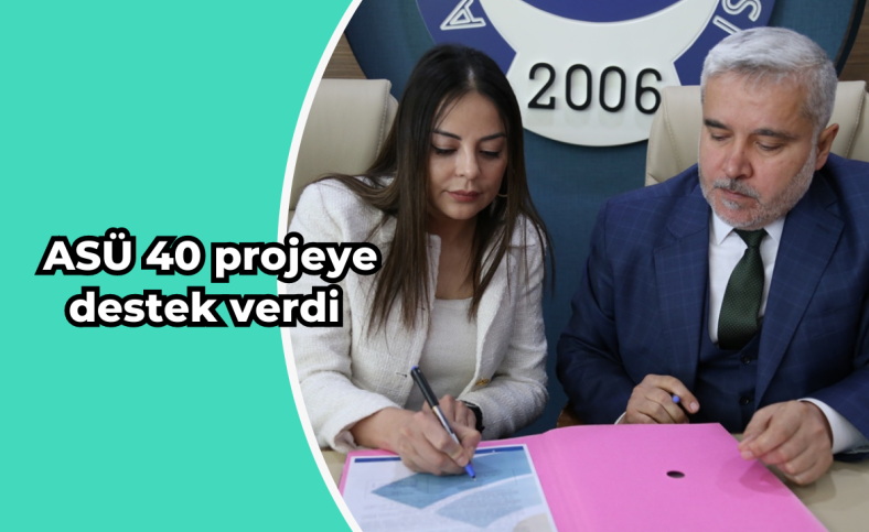 ASÜ 40 projeye destek verdi