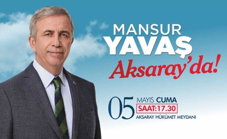 Mansur Yavaş Cuma günü Aksaray'a geliyor